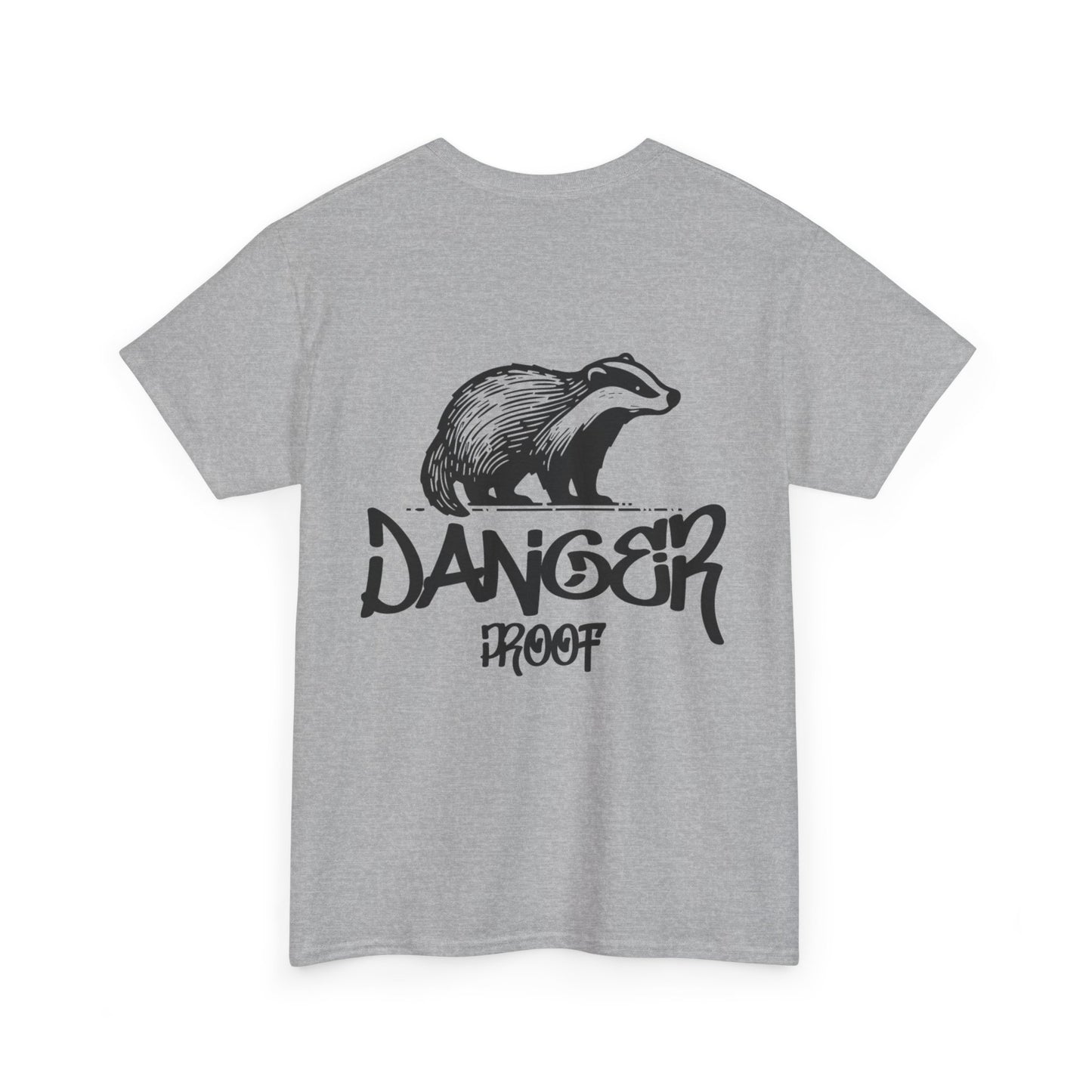 Danger Proof T-Shirt